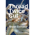 Thread Twice Cut