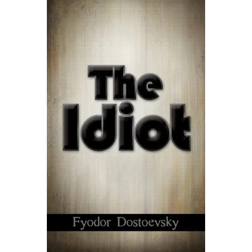 The Idiot