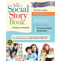 The New Social Story Book, Revised and Expanded 15th Anniversary Edition: Over 150 Social Stories That Teach Everyday Social Skills to Children and Ad