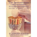 The Sacramentary (Liber Sacramentorum): Vol. 4: Historical & Liturgical Notes on the Roman Missal