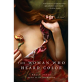 The Woman Who Heard Color