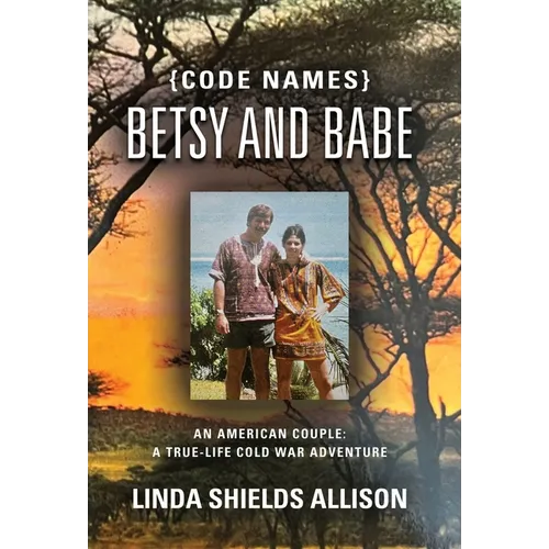 {Code Names} Betsy and Babe