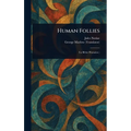 Human Follies