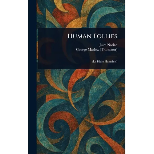 Human Follies