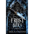 Frost Burn (The Fire and Ice Series, Book 1)
