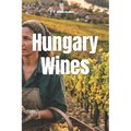 Hungary Wines