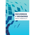 Recuerdos y devenires