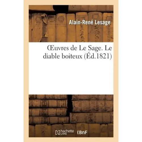 Oeuvres de Le Sage. Le Diable Boiteux