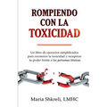 Rompiendo con la TOXICIDAD​