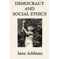 Democracy and Social Ethics