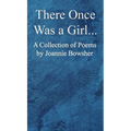There Once Was a GIrl...