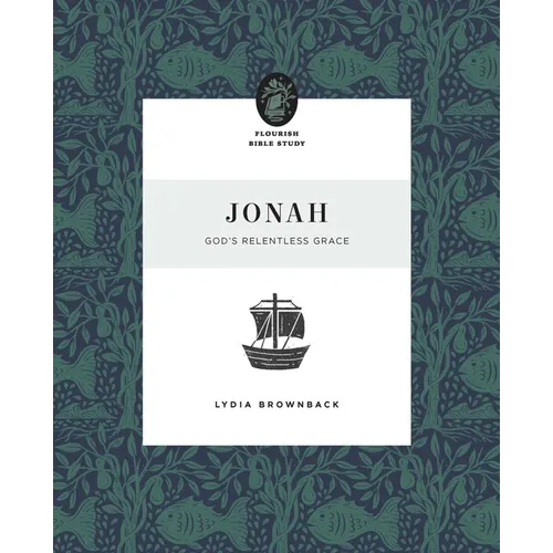Jonah: God's Relentless Grace