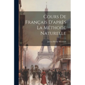 Cours de Français D'après la Méthode Naturelle