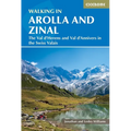 Walking in Arolla and Zinal: The Val d'Herens and Val d'Annivers in the Swiss Valais