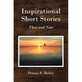 Inspirational Short Stories: Then and Now