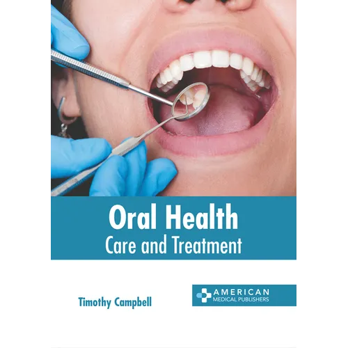 Oral Health: Care and Treatment