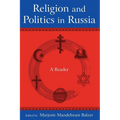Religion and Politics in Russia: A Reader: A Reader