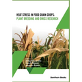 Heat Stress In Food Grain Crops - Plant breeding and omics research