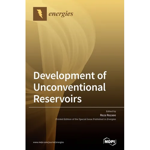 Development of Unconventional Reservoirs