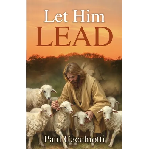 Let Him Lead