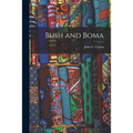 Bush and Boma