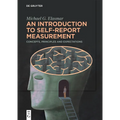 An Introduction to Self-Report Measurement: Concepts, Principles and Expectations