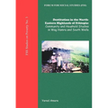 Destitution in the North-Eastern Highlands of Ethiopia