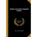 Sizilien und andere Gegenden Italiens.