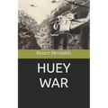 Huey War: Viietnam from the Backseat