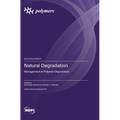 Natural Degradation: Management of Polymer Degradation