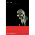 Virtual Pedophilia: Sex Offender Profiling and U.S. Security Culture