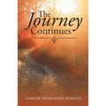 The Journey Continues