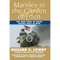 Marines in the Garden of Eden: The True Story of Seven Bloody Days in Iraq