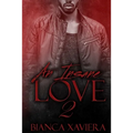 An Insane Love 2