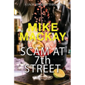 Scam at 7th Street: A Jack Rhodes Thriller: Book 5