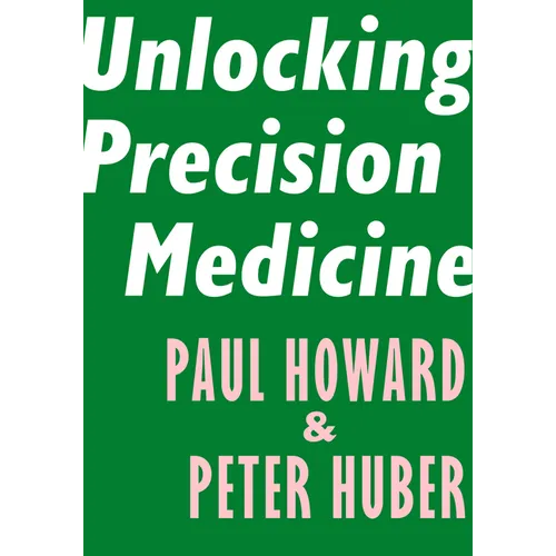 Unlocking Precision Medicine