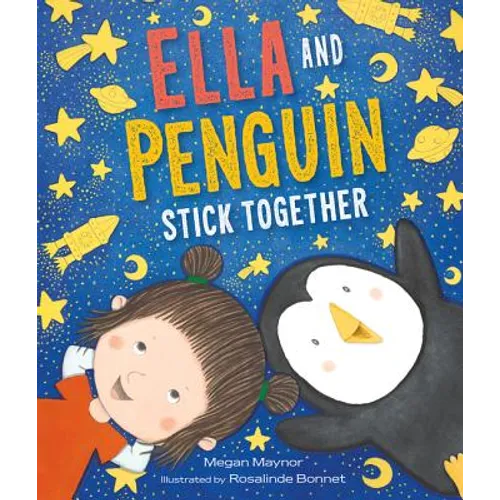 Ella and Penguin Stick Together