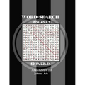Word Search For Adult 50 Puzzles All Answer: Word Search Large Print 50 Puzzles