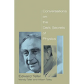 Conversations on the Dark Secrets of Physics