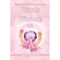 Words of Wisdom 10