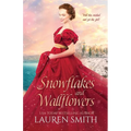 Snowflakes and Wallflowers