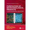 Purification of Biotechnological Products: A Focus on Industrial Applications
