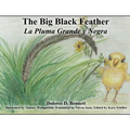 The Big Black Feather: La Pluma Grande y Negra