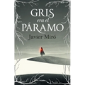 Gris Era El Páramo / The Highlands Were Gray