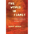 The World in Flames: A Black Boyhood in a White Supremacist Doomsday Cult