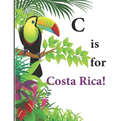 C is for Costa Rica!