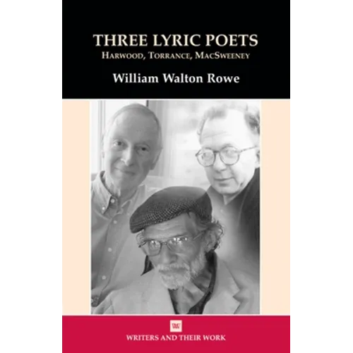 Three Lyric Poets: Harwood, Torrance, Macsweeney