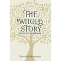 The Whole Story