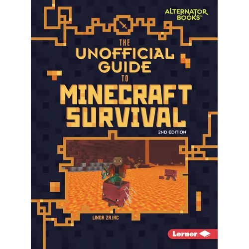 The Unofficial Guide to Minecraft Survival, 2nd Edition