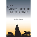 Mists of the Blue Ridge
